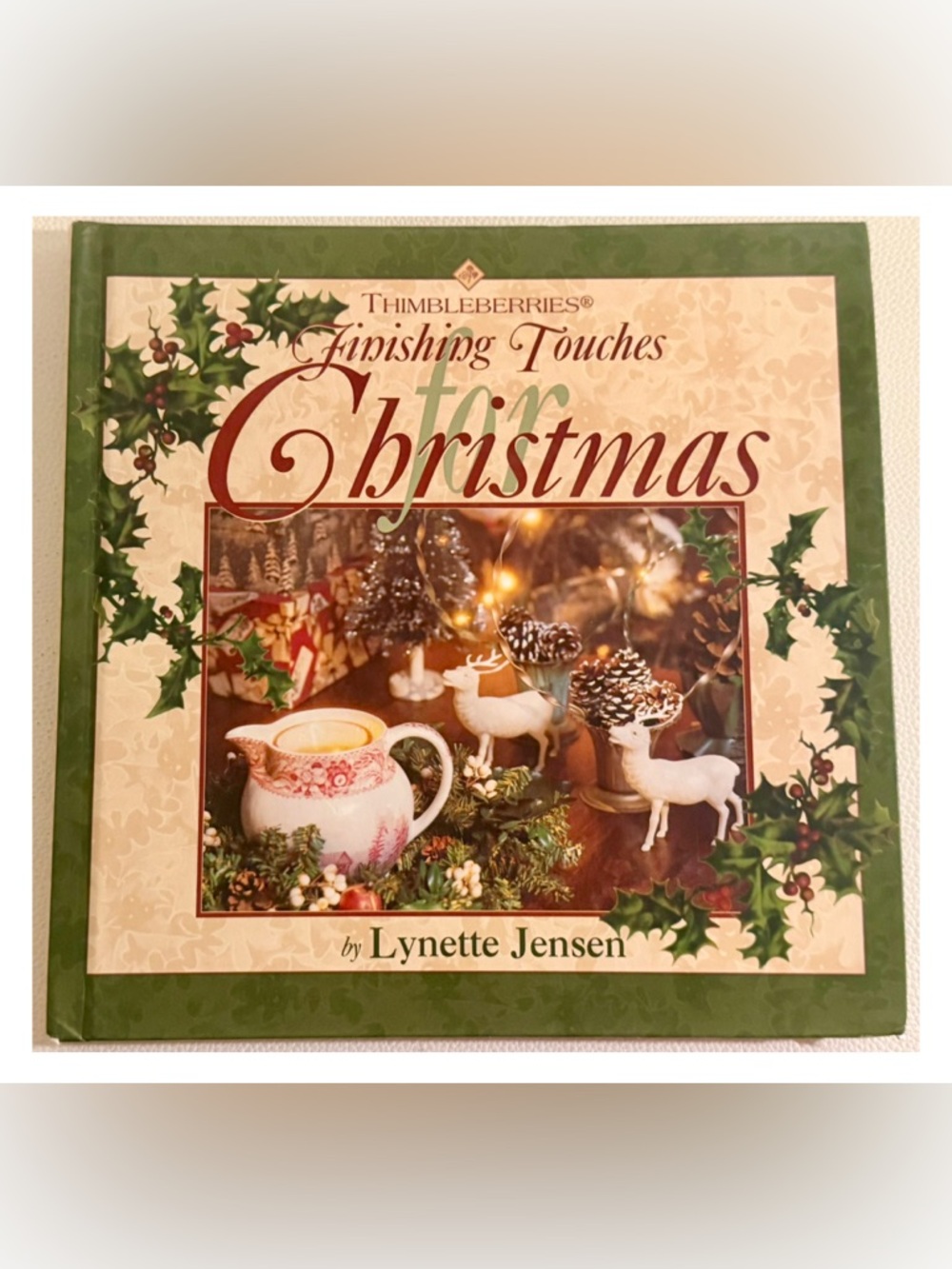 Thimbleberries Finishing Touches for Christmas Book Lynette Jensen Vintage Craft